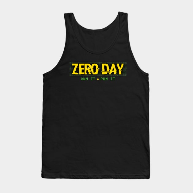 0day - own it, pwn it Tank Top by lulzsc